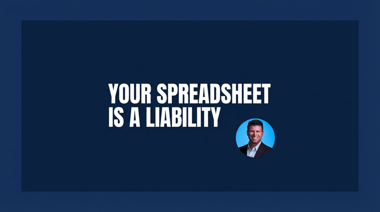 Your Spreadsheet Is a Liability. Here's What Buyers Actually Pay For.